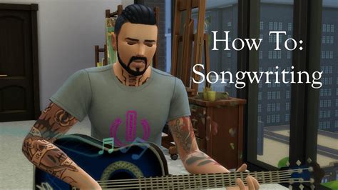 how to write music for Sims 4: The Art of Musical Composition